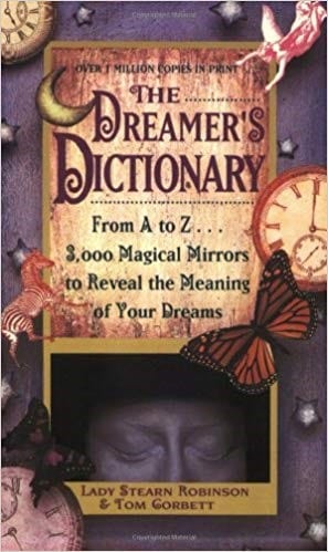 The Best Rated Dream Dictionary Books - Dreams And Mythology