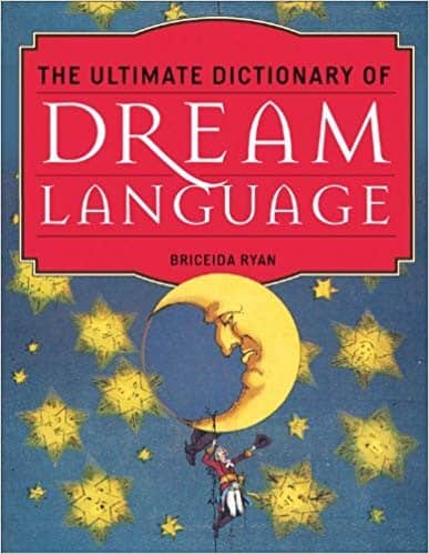 The Best Rated Dream Dictionary Books - Dreams And Mythology