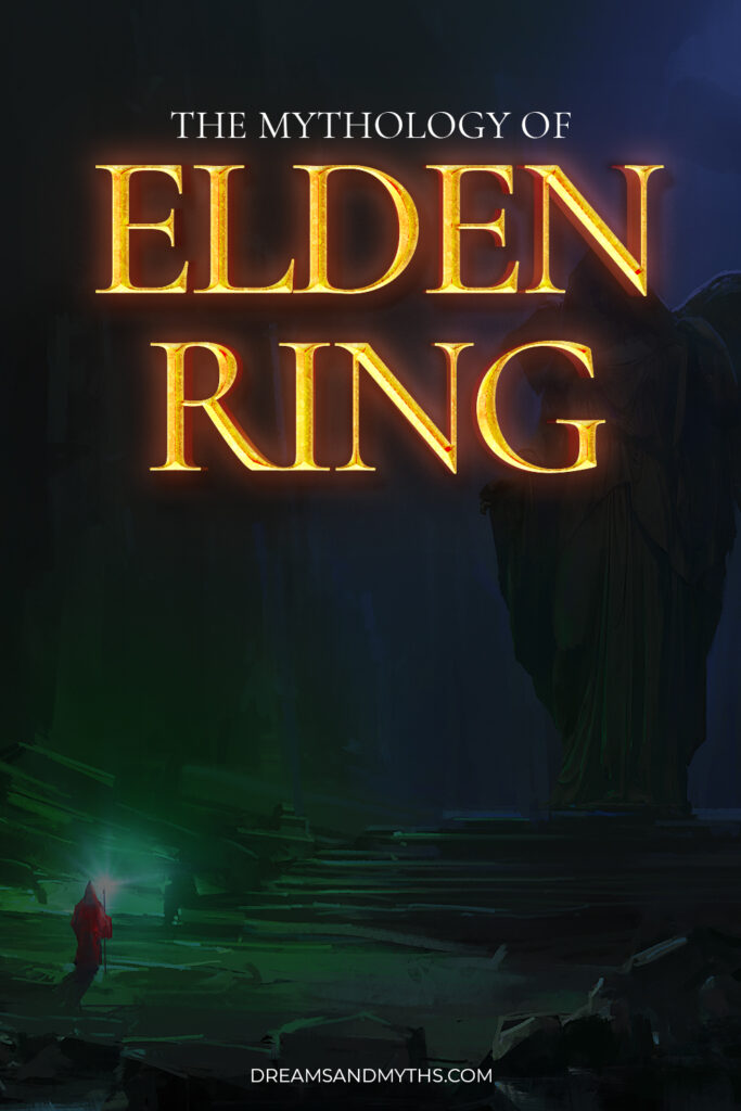 The Mythology of Elden Ring
