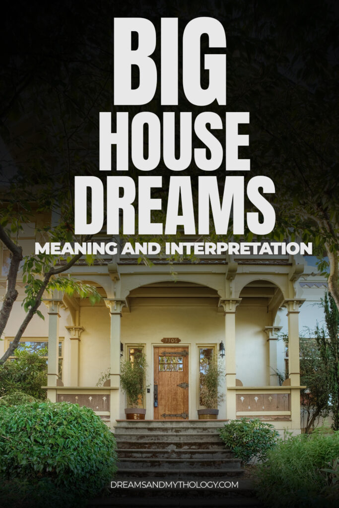 dream-about-big-house-meaning-and-interpretation-dreams