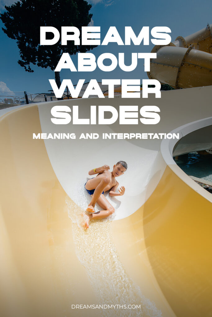 Dream About Water Slide Meaning and Interpretation