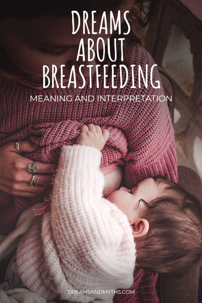 Dream About Breastfeeding Meaning And Interpretation