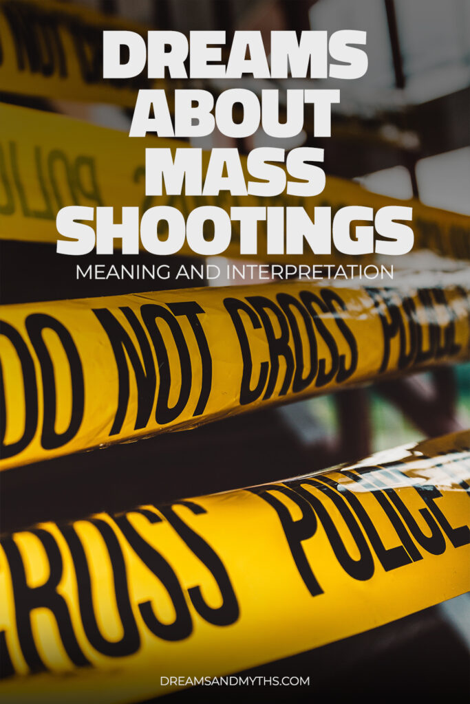 dream-about-mass-shooting-meaning-and-interpretation