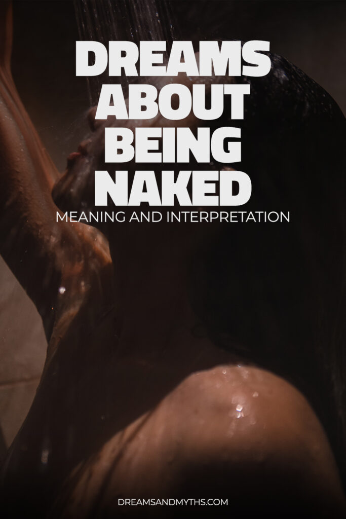 Dream About Being Naked Meaning And Interpretation