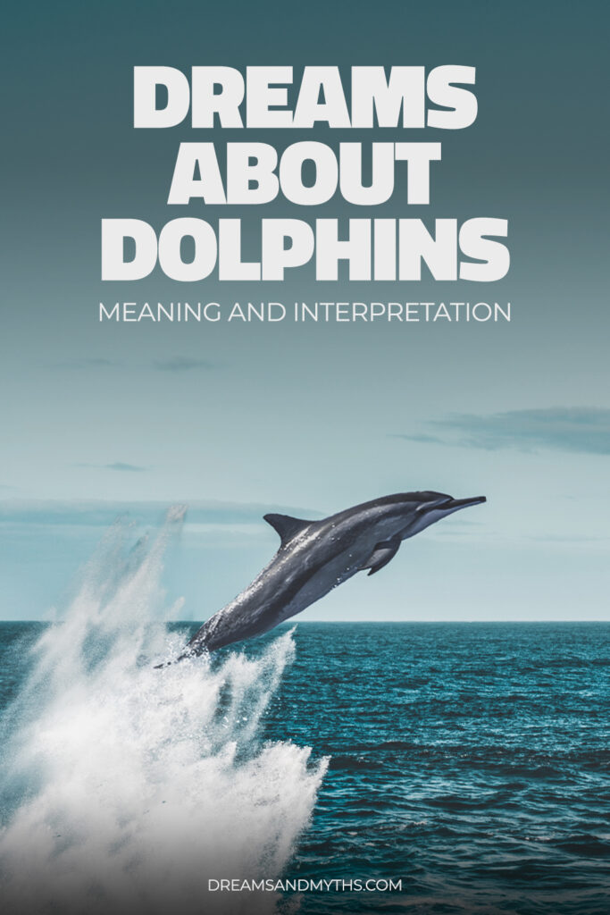 Dream About Dolphins Meaning and Interpretation