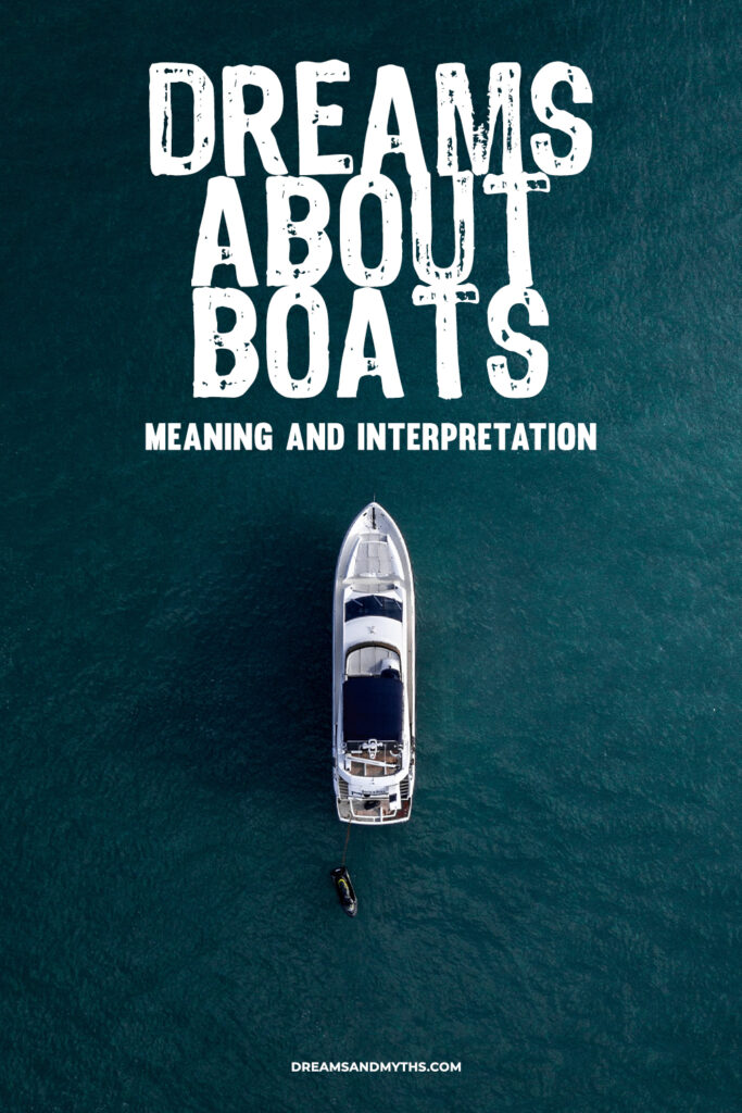 Dream About Boat: Meaning And Interpretation